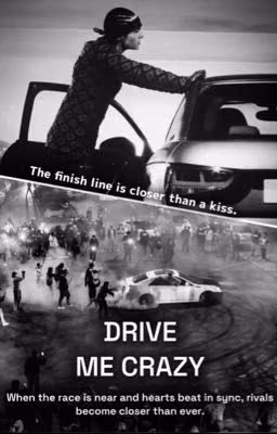 DRIVE ME CRAZY [t.k]
