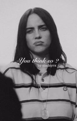 You think so ?