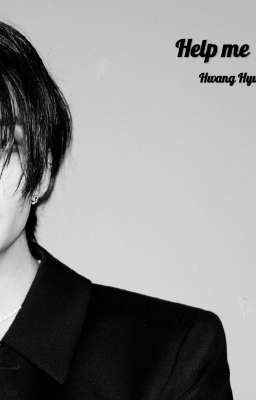 Помоги мне | Hwang Hyunjin 
