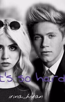 it's so hard