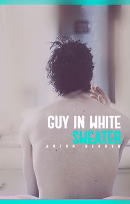 guy in white sweater.