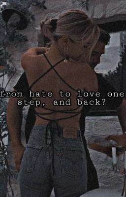 От ненависти до любви один шаг, а обратно?