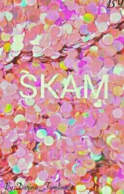 SKAM *Стыд*