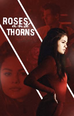 Roses and thorns