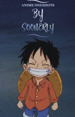 ★Anime one shots★