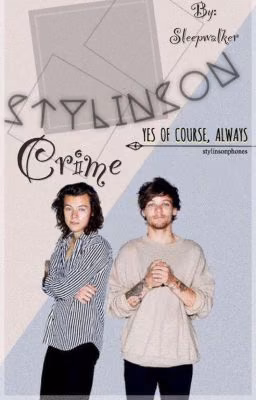 Crime [ Larry Stylinson Fanfiction ]