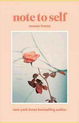 note to self [ Connor Franta ]