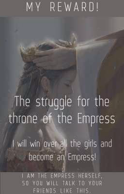 The struggle for the throne of the Empress