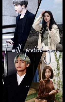 I will protect you...
