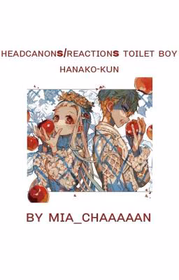 Reactions Toilet-boy Hanako-kun
