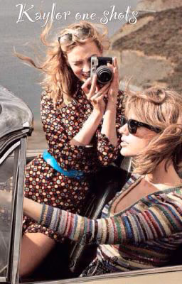 Kaylor one shots