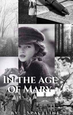 In the age of Mary
