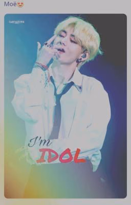 I am idol
