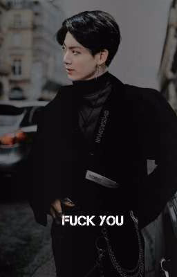 fuck you