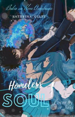 Boku no Hero Academia. Homeless Soul