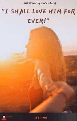 I shall love him for ever || tayler holder ||