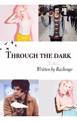 Through the dark | h.s.
