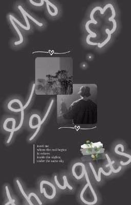 ༆𖦹ᵐʸ ᵗʰᵒᵘᵍʰᵗˢ𖦹༆