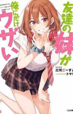Tomodachi no Imouto ga Ore ni Dake Uzai/Младшая сестра друга меня так раздражает