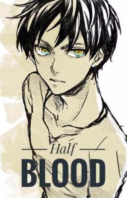 Half blood