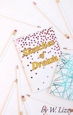 Sketches of Dream