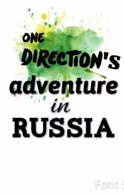 One Direction's adventure in Russia