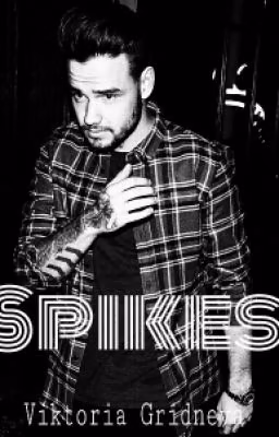 Spikes