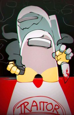 Амонг ас//Невинный предатель