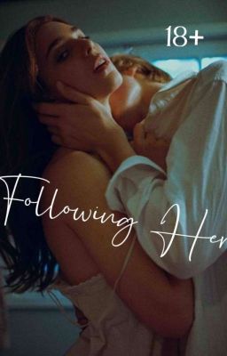 СЛЕДУЯ ЗА НЕЙ | FOLLOWING HER (18+)