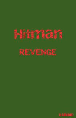 Хитман|месть[Hitman Revenge]