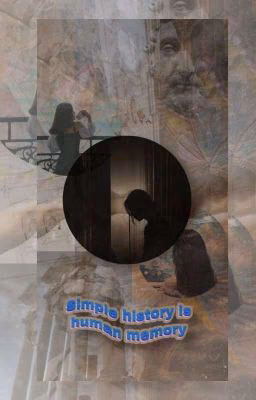 When you lose your mind • simple history is human memory
