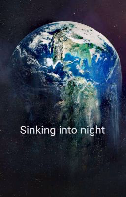 Sinking into night...