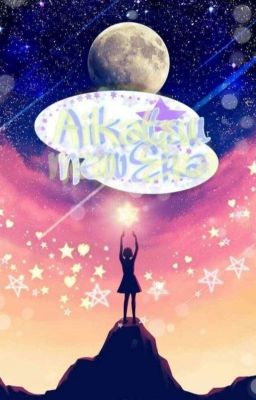 Айкацу. Новая Эра || Aikatsu. New Era