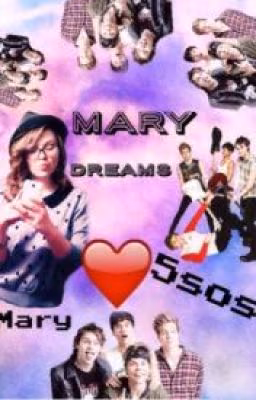 Mary Dream❤️5SOS
