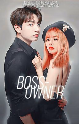 Boss owner // Босс собственник