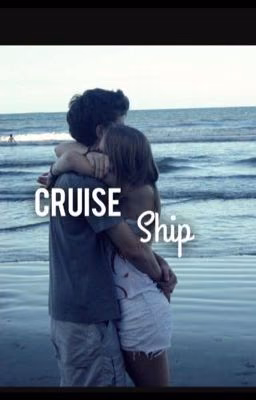 The cruise ship(Kaleb love story)