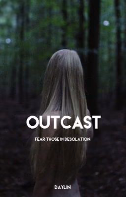 Outcast ; cth au