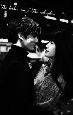 The broken ones. The redemption 1