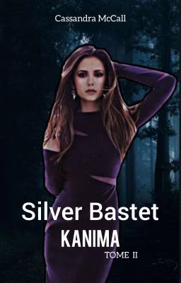 Silver Bastet. Kanima