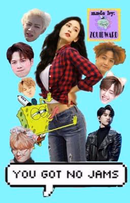 You got no jams | GOT7
