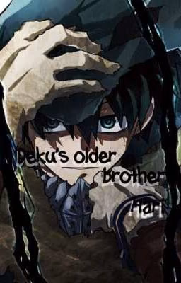 Deku's older brother/Старший брат Деку