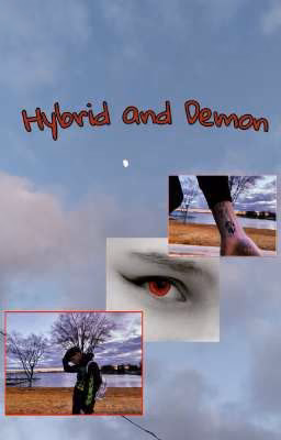 Hybrid and Demon