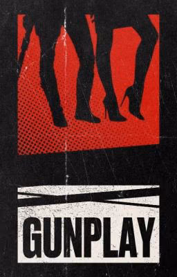 GUNPLAY