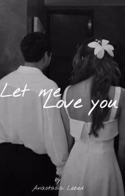 Let me Love you