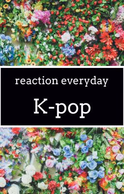 K-pop reaction