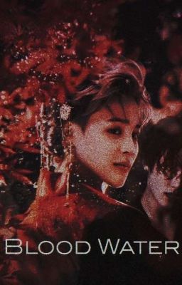 Blood // Water