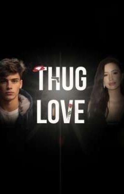 Thug Love (Бандитская Любовь)