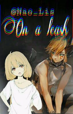 On a leash/На поводке[ЗАМОРОЖЕНО]