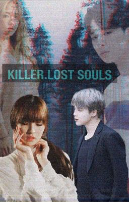 Killer.Lost souls