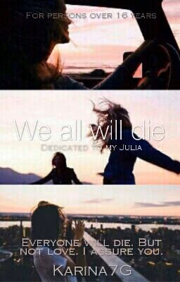 We all will die | Мы все умрем